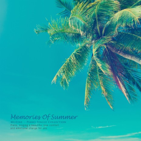 Summer Memories | Boomplay Music