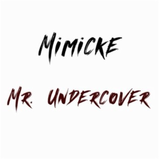 Mr. Undercover