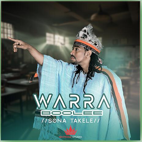 Warra Boolee (Sona Takele) | Boomplay Music