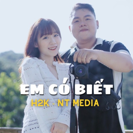 Em Có Biết (Remix) ft. NT Media | Boomplay Music