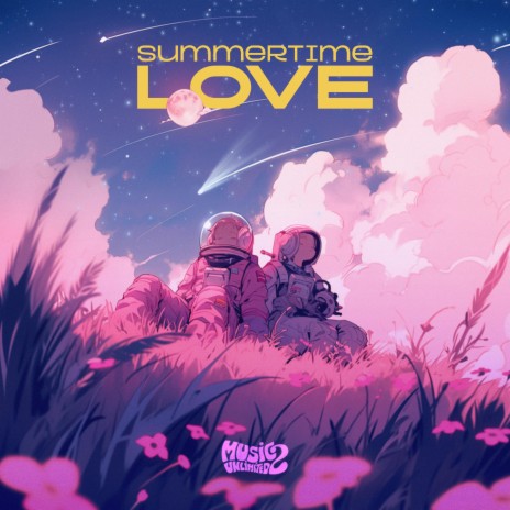 Summertime Love | Boomplay Music