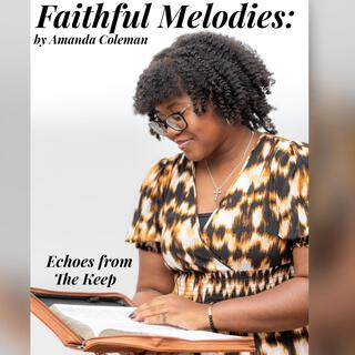 Faithful Melodies: Echoes from The Keep (Piano Version)