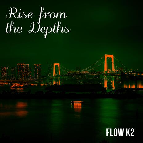 Rise from the Depths | Boomplay Music