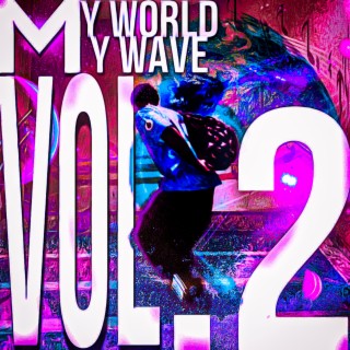 My World My Wave Vol.2