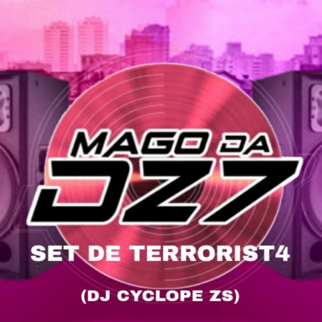 SET DE TERRORIST4 ft. DJ CYCLOPE ZS