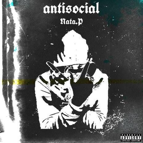 Antisocial | Boomplay Music