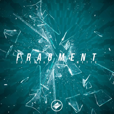 Fragment (Fragment) ft. Metio | Boomplay Music