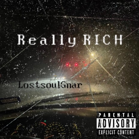 Really R I C H | Boomplay Music