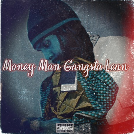 Money Man Gangsta Lean