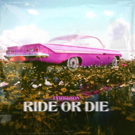 Ride or Die | Boomplay Music