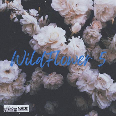 Wild Flower 5 | Boomplay Music