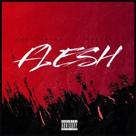 Flesh ft. Fozter | Boomplay Music