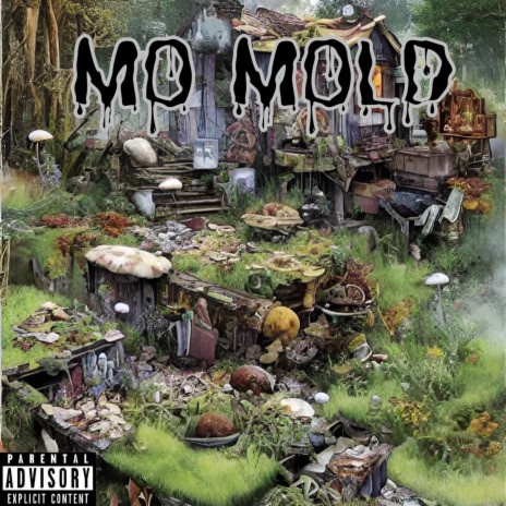Mo Mold | Boomplay Music