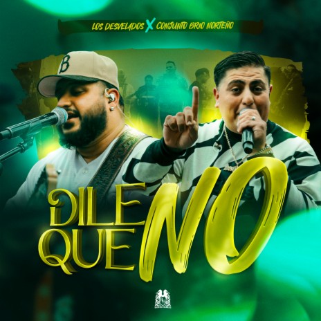 Dile Que No | Boomplay Music