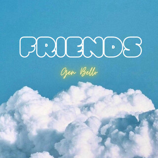 Friends lyrics | Boomplay Music