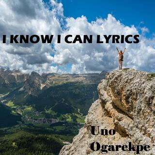 I know I Can Lyrics lyrics | Boomplay Music