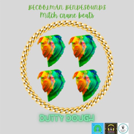 Dutty dough ft. Bendesounds | Boomplay Music