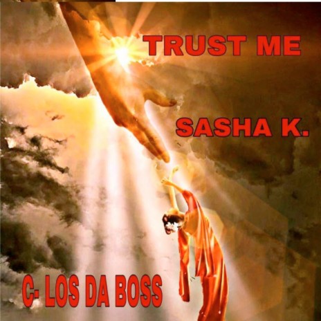 Trust Me ft. Sasha K