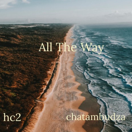 All The Way | Boomplay Music