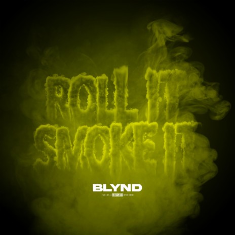 Roll It Smoke It