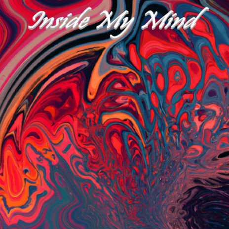 Inside My Mind | Boomplay Music