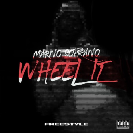 Wheel It (Freestyle) | Boomplay Music