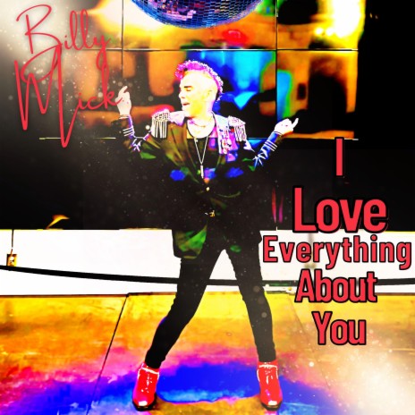 I Love Everything About You | Boomplay Music