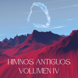 Himnos Antiguos (Volumen IV)