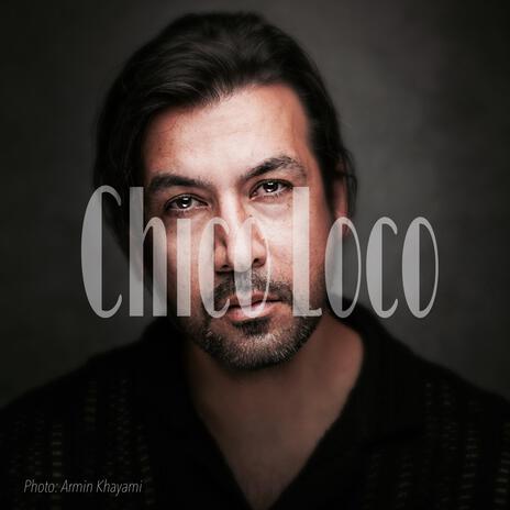 Chico Loco | Boomplay Music