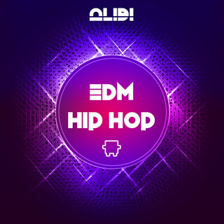 EDM Hip Hop