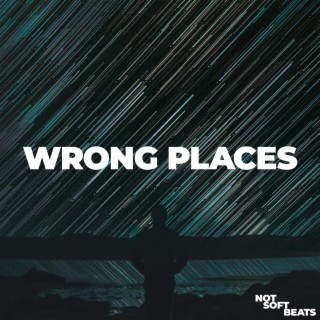 Wrong Places