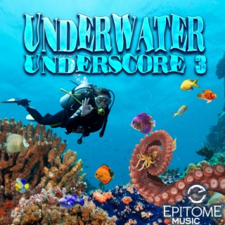Underwater Underscore, Vol. 3