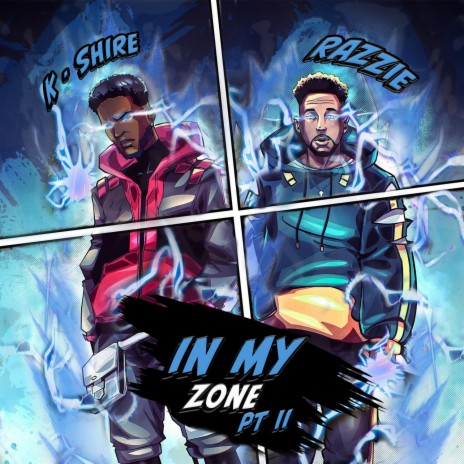 In My Zone PT. II ft. Razzie | Boomplay Music