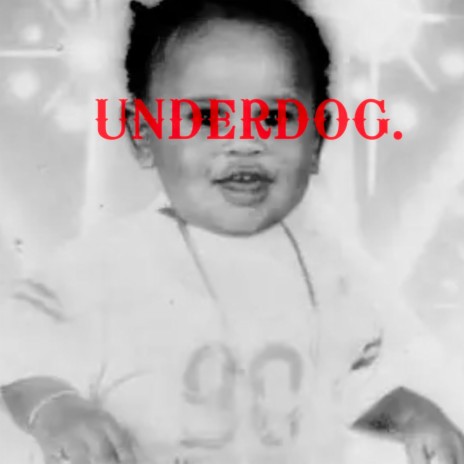 UNDERDOG ft. 450xhris | Boomplay Music