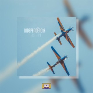 Independência Mixtape