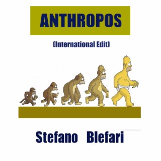 Anthropos (International Edit)