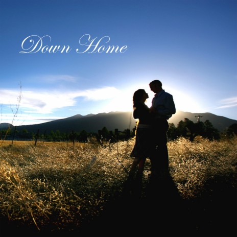 Down Home | Boomplay Music