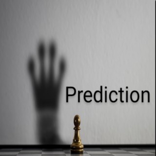 Prediction lyrics | Boomplay Music