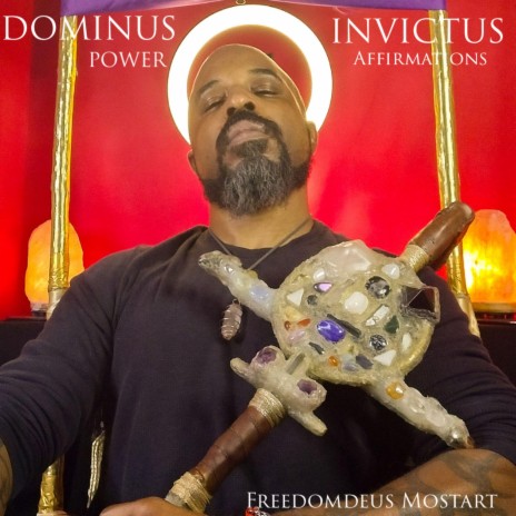 Dominus Invictus Power Affirmations | Boomplay Music