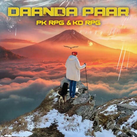 Daanda Paar ft. KD RPG & An Negi | Boomplay Music