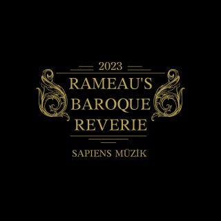 Rameau's Baroque Reverie