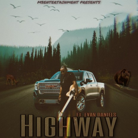 Highway ft. Evan Daniels