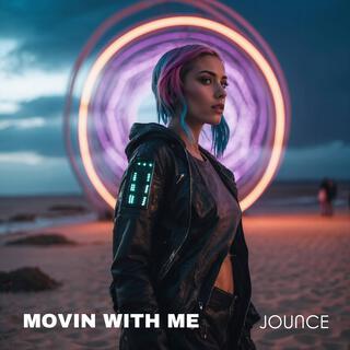 Movin With Me (Radio Edit) lyrics | Boomplay Music