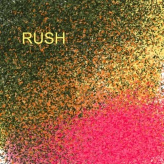 RUSH