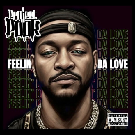 Feelin Da Love | Boomplay Music