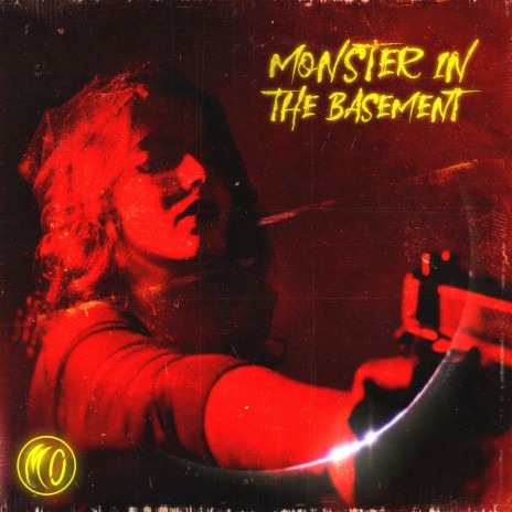 Monster In The Basement | Boomplay Music