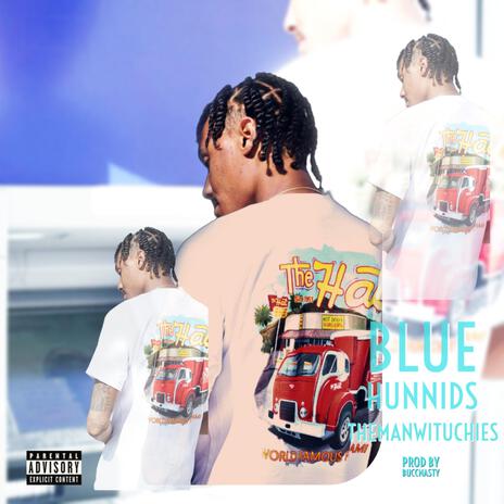 BLUE HUNNIDS | Boomplay Music