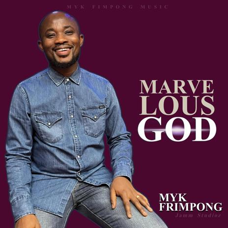 MARVELOUS GOD | Boomplay Music