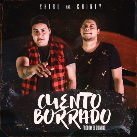 Cuento Borrado (with Chiney) | Boomplay Music