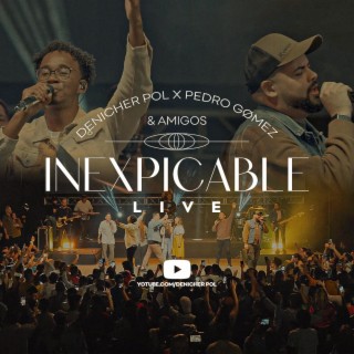 Inexpicable Live (Live)